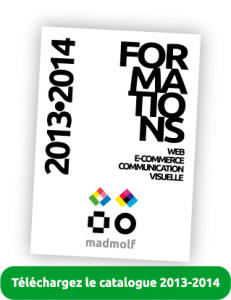 Catalogue des formations 2014 - Madmolf .::|::. Formations web, PAO et communication visuelle à Limoges et partout en Limousin ! Disponible en Haute-Vienne, Corrèze et Creuse